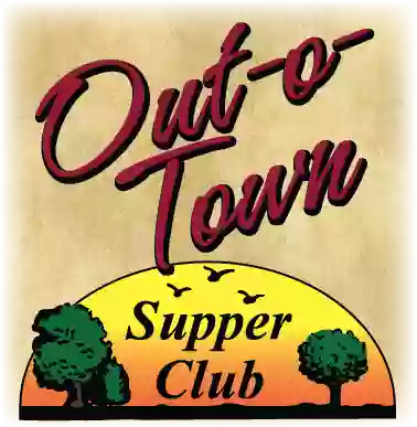 Out-O-Town Supper Club