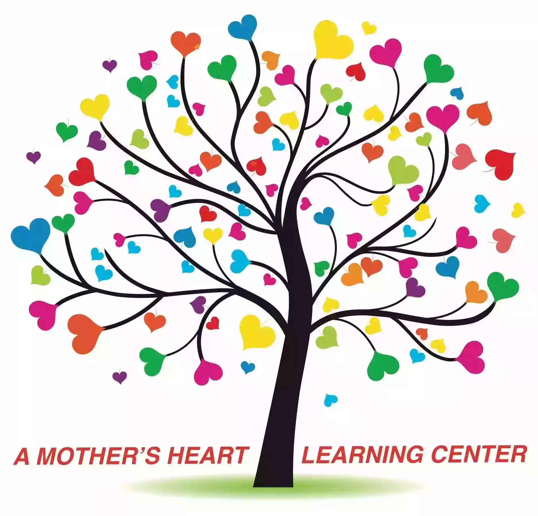 A Mother's Heart Learning Center