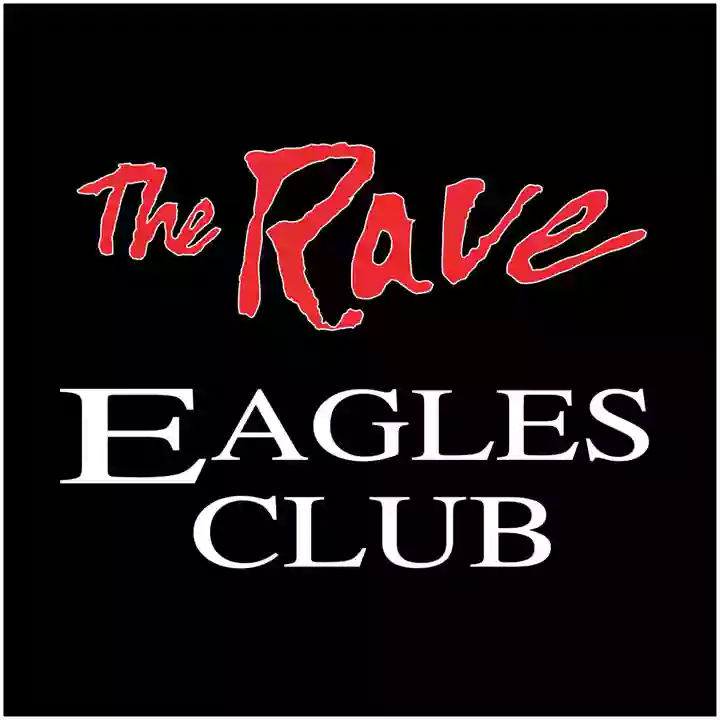 The Rave / Eagles Club