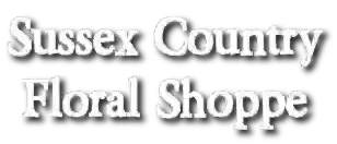 Sussex Country Floral Shoppe