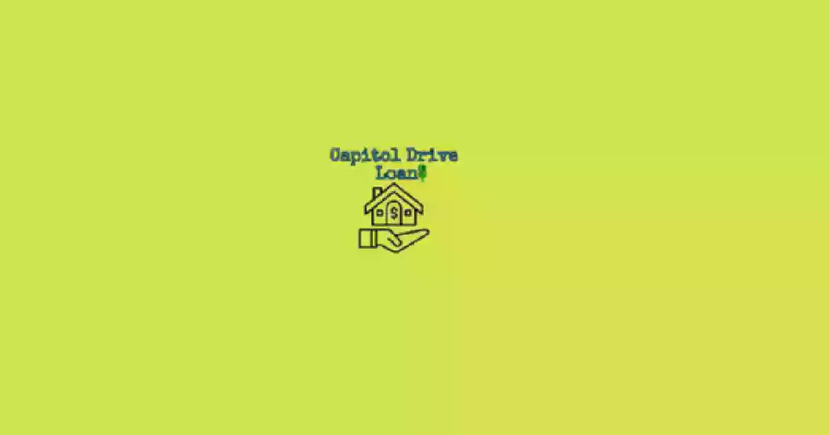 Capitol Drive Loans