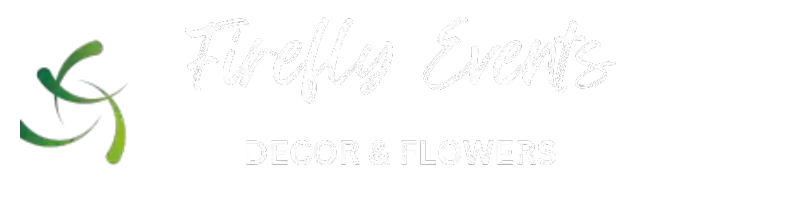 Firefly Events Decor & Flowers