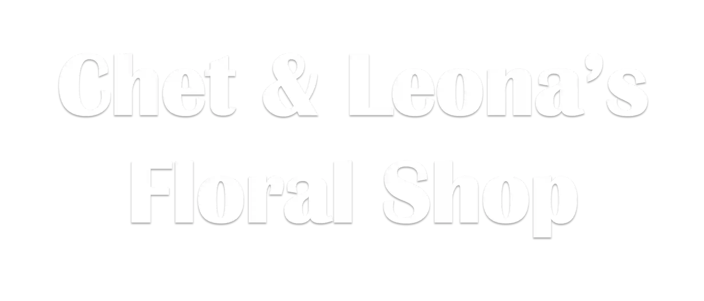 Chet & Leona's Floral Shop Inc.