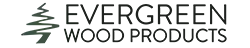 Evergreen Wood Products
